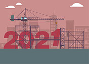 2021年新年元素设计，2021年施工现场正在施工中。