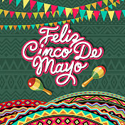 Cinco De Mayo 墨西哥庆祝活动