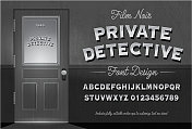 黑色电影风格的侦探或私家侦探门与字体设计包括大写字母和数字字母表